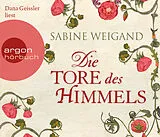 Audio CD (CD/SACD) Die Tore des Himmels von Sabine Weigand