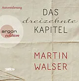 Audio CD (CD/SACD) Das dreizehnte Kapitel von Martin Walser