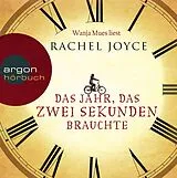Audio CD (CD/SACD) (CD) Das Jahr, das zwei Sekunden brauchte von Rachel Joyce