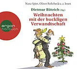 Audio CD (CD/SACD) Weihnachten mit der buckligen Verwandtschaft von Dietmar Bittrich