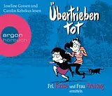 Audio CD (CD/SACD) (CD) Übertrieben tot von Frl. Krise, Frau Freitag