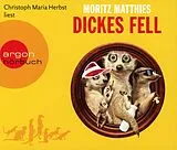 Audio CD (CD/SACD) Dickes Fell von Moritz Matthies