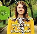 Audio CD (CD/SACD) Das Gegenteil von Einsamkeit von Marina Keegan