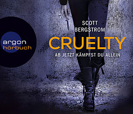 Audio CD (CD/SACD) Cruelty von Scott Bergstrom