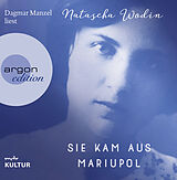 Audio CD (CD/SACD) Sie kam aus Mariupol von Natascha Wodin