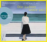 Audio CD (CD/SACD) Die Lichter unter uns von Verena Carl