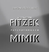 Audio CD (CD/SACD) (CD) Mimik von Sebastian Fitzek