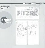 Audio CD (CD/SACD) Das Kalendermädchen von Sebastian Fitzek
