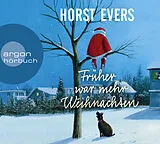 Audio CD (CD/SACD) Früher war mehr Weihnachten von Horst Evers