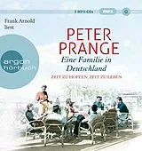 Audio CD (CD/SACD) Eine Familie in Deutschland von Peter Prange
