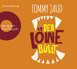 Audio CD (CD/SACD) Der Löwe büllt von Tommy Jaud