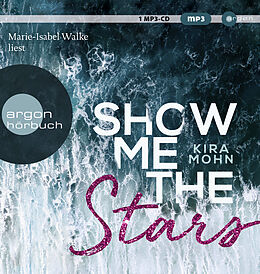 Audio CD (CD/SACD) Show me the stars von Kira Mohn