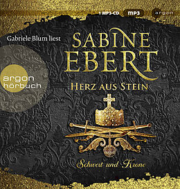 Audio CD (CD/SACD) Schwert und Krone - Herz aus Stein von Sabine Ebert
