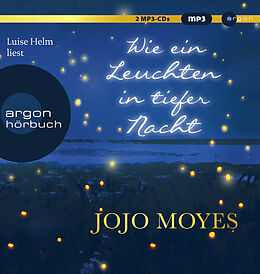 Audio CD (CD/SACD) Wie ein Leuchten in tiefer Nacht von Jojo Moyes