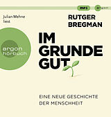 Audio CD (CD/SACD) Im Grunde gut von Rutger Bregman