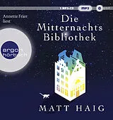 Audio CD (CD/SACD) (CD) Die Mitternachtsbibliothek von Matt Haig