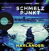 Audio CD (CD/SACD) Schmelzpunkt von Wolf Harlander