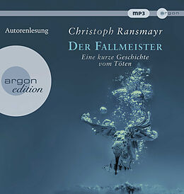 Audio CD (CD/SACD) Der Fallmeister von Christoph Ransmayr