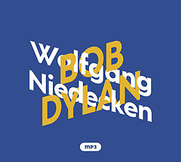 Audio CD (CD/SACD) Wolfgang Niedecken über Bob Dylan von Wolfgang Niedecken