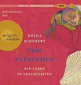 Audio CD (CD/SACD) Vom Aufstehen von Helga Schubert