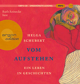 Audio CD (CD/SACD) Vom Aufstehen von Helga Schubert