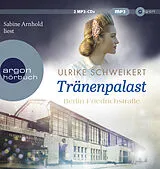 Audio CD (CD/SACD) Berlin Friedrichstraße: Tränenpalast von Ulrike Schweikert