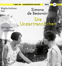 Audio CD (CD/SACD) Die Unzertrennlichen von Simone de Beauvoir