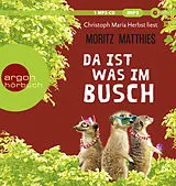 Audio CD (CD/SACD) Da ist was im Busch von Moritz Matthies