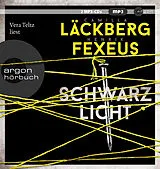 Audio CD (CD/SACD) Schwarzlicht von Camilla Läckberg, Henrik Fexeus
