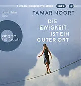 Audio CD (CD/SACD) Die Ewigkeit ist ein guter Ort von Tamar Noort