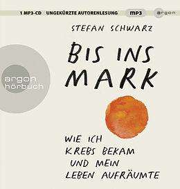 Audio CD (CD/SACD) Bis ins Mark von Stefan Schwarz