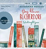 Audio CD (CD/SACD) Das kleine Bücherdorf: Winterglitzern von Katharina Herzog