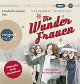 Audio CD (CD/SACD) Die Wunderfrauen von Stephanie Schuster