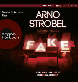 Audio CD (CD/SACD) (CD) Fake  Wer soll dir jetzt noch glauben? von Arno Strobel