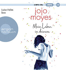 Audio CD (CD/SACD) Mein Leben in deinem von Jojo Moyes