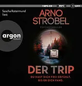 Audio CD (CD/SACD) (CD) Der Trip  Du hast dich frei gefühlt. Bis er dich fand. von Arno Strobel