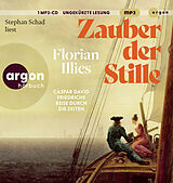 Audio CD (CD/SACD) Zauber der Stille von Florian Illies