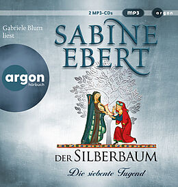 Audio CD (CD/SACD) Der Silberbaum. Die siebente Tugend von Sabine Ebert