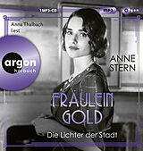 Audio CD (CD/SACD) Fräulein Gold: Die Lichter der Stadt von Anne Stern