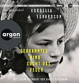 Audio CD (CD/SACD) Gebranntes Kind sucht das Feuer von Cordelia Edvardson