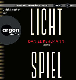 Audio CD (CD/SACD) Lichtspiel von Daniel Kehlmann