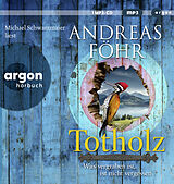Audio CD (CD/SACD) Totholz von Andreas Föhr