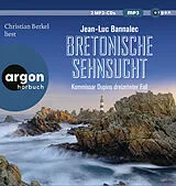 Audio CD (CD/SACD) Bretonische Sehnsucht von Jean-Luc Bannalec