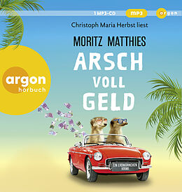 Audio CD (CD/SACD) Arsch voll Geld von Moritz Matthies