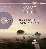 Audio CD (CD/SACD) Das Licht in den Birken von Romy Fölck