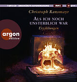 Audio CD (CD/SACD) Als ich noch unsterblich war von Christoph Ransmayr