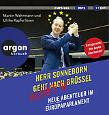 Audio CD (CD/SACD) Herr Sonneborn bleibt in Brüssel von Martin Sonneborn