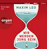 Audio CD (CD/SACD) Wir werden jung sein von Maxim Leo