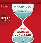 Audio CD (CD/SACD) Wir werden jung sein von Maxim Leo