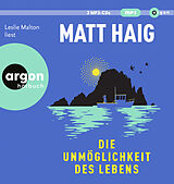 Audio CD (CD/SACD) Die Unmöglichkeit des Lebens von Matt Haig